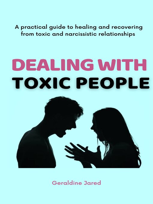 Title details for Dealing With Toxic People by Geraldine Jared - Available